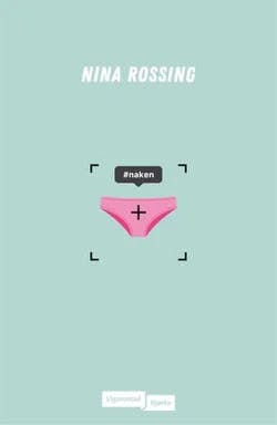 Omslag: "#naken" av Nina Rossing