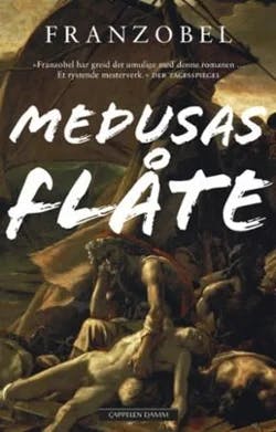 Omslag: "Medusas flåte" av Franzobel